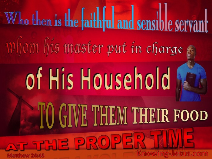 What Does Matthew 24 45 Mean 